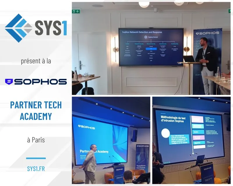 sys1 présent au sophos partner tech academy 2025 à Paris